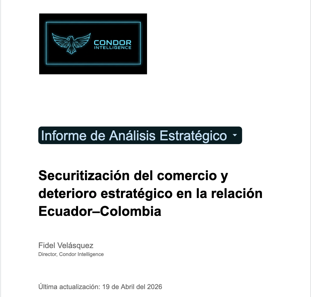 Securitización del comercio y deterioro estratégico en la relación Ecuador–Colombia