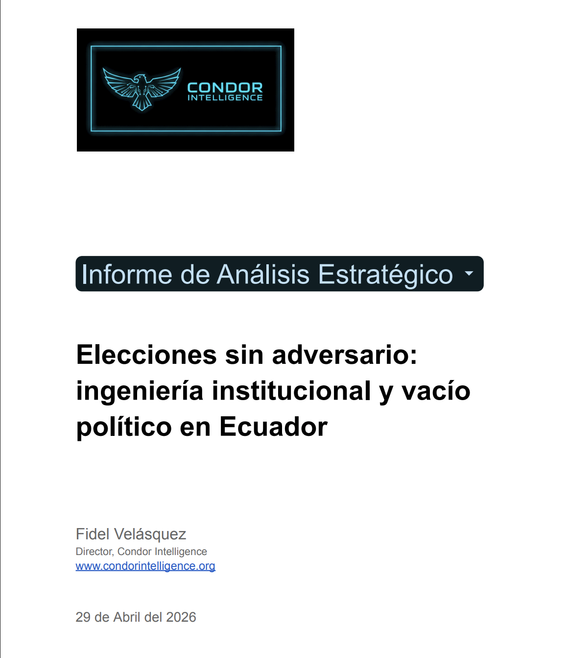 Elecciones sin adversario: ingeniería institucional y vacío político en Ecuador