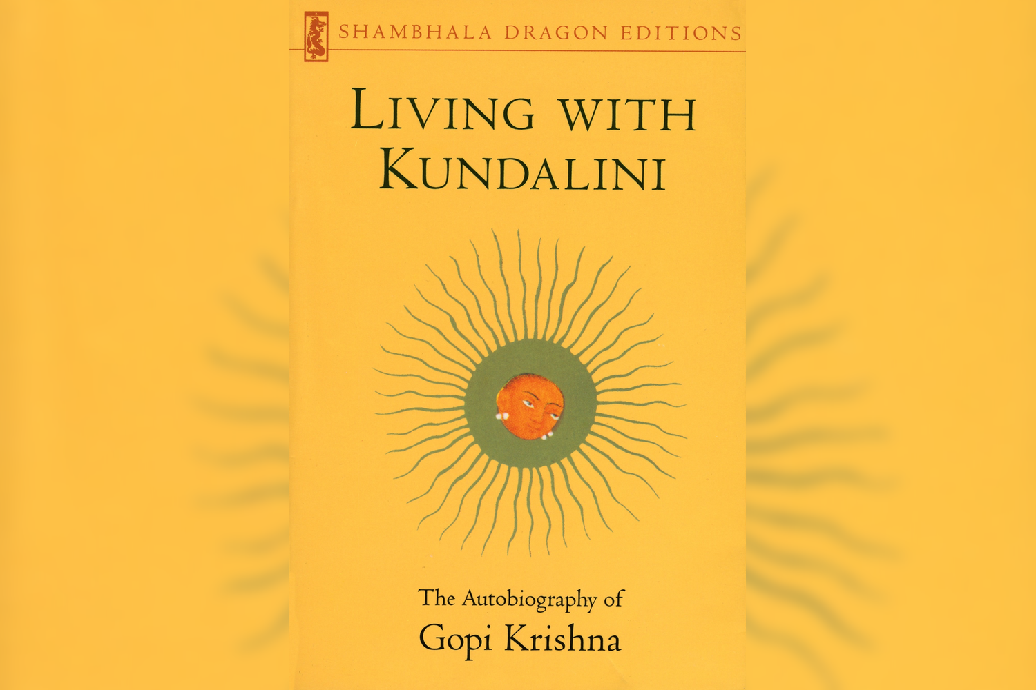 Book cover titled 'Living with Kundalini,' authored by Gopi Krishna, with a yellow background and a central illustration of a sun with faces.