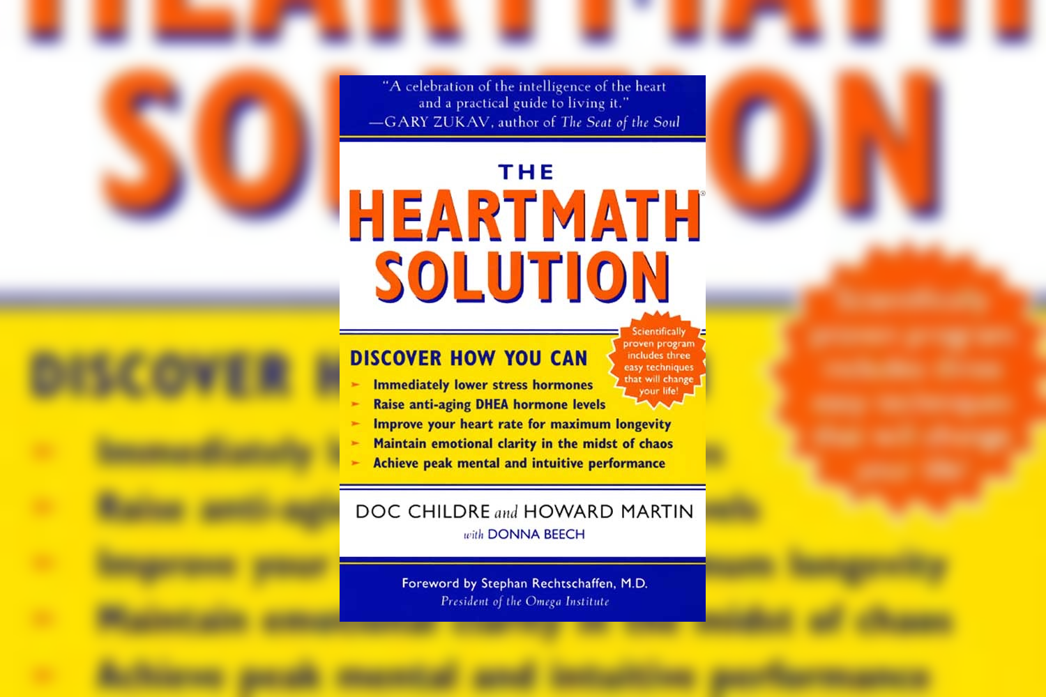 Cover of the book titled 'The HeartMath Solution' by Doc Childre and Howard Martin, with Donna Beech, featuring a blue, white, yellow, and orange color scheme and a quote from Gary Zukav.