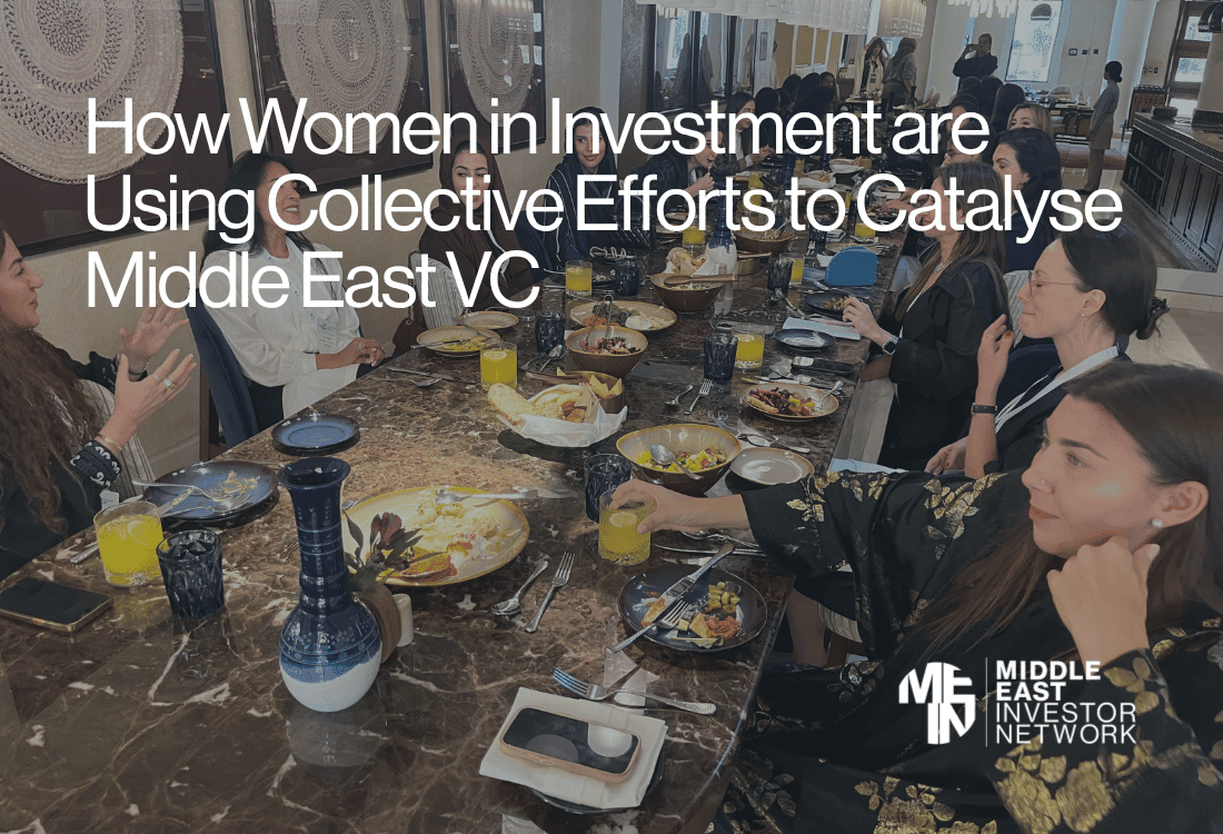 How Women in Investment Are Using Collective Efforts to Catalyse Middle East VC