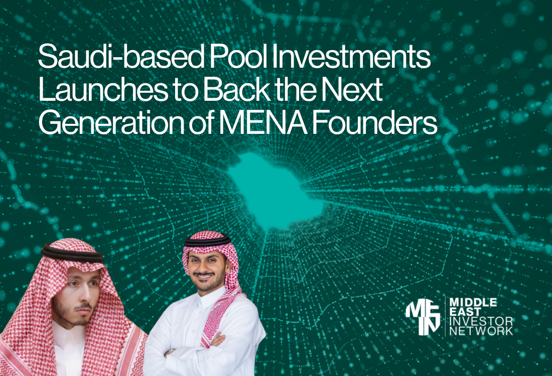 Saudi-based Pool Investments Launches to Back the Next Generation of MENA Founders