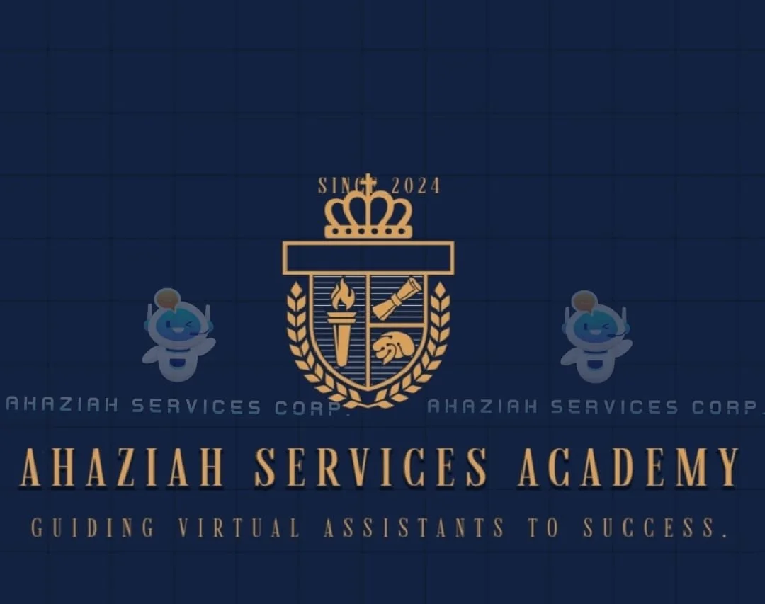 Logo for Ahaziah Services Academy with a crest featuring a crown, torch, telescope, and handshake, flanked by plants, with the text 'Since 2024', and the tagline 'Guiding Virtual Assistants to Success'.
