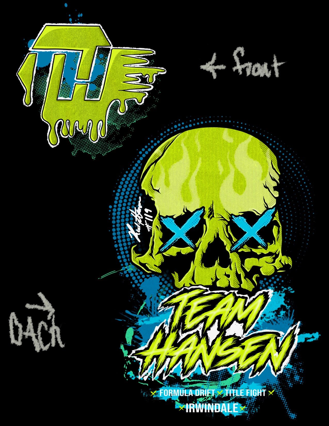 Graphic design featuring a neon green skull with Xs for eyes, surrounded by blue splashes and graffiti elements. Text includes "The H" and "Team Hansen" with additional phrases like "Formula Drift" and "Title Fight".