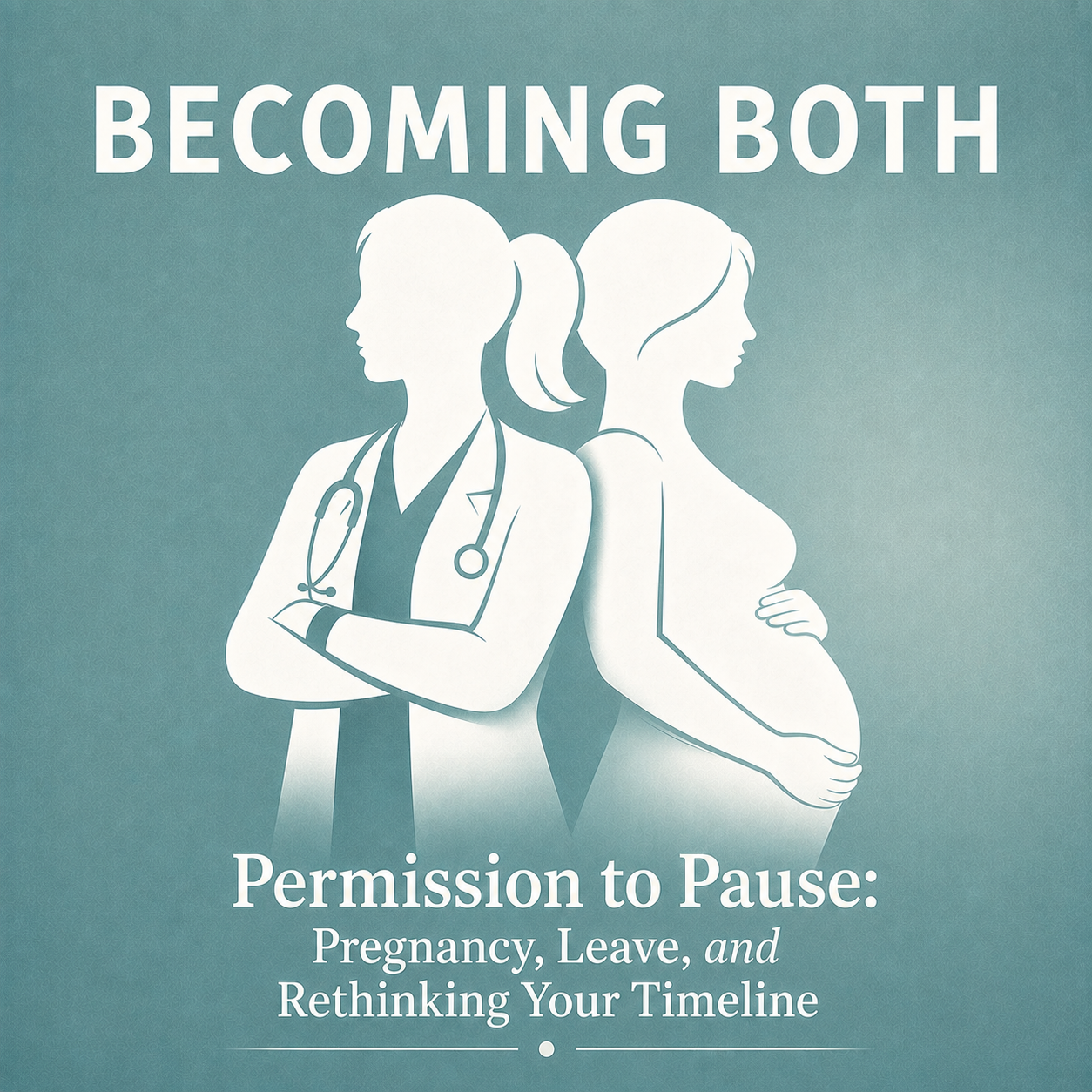 Permission to Pause: Pregnancy, Leave, and Rethinking Your Timeline
