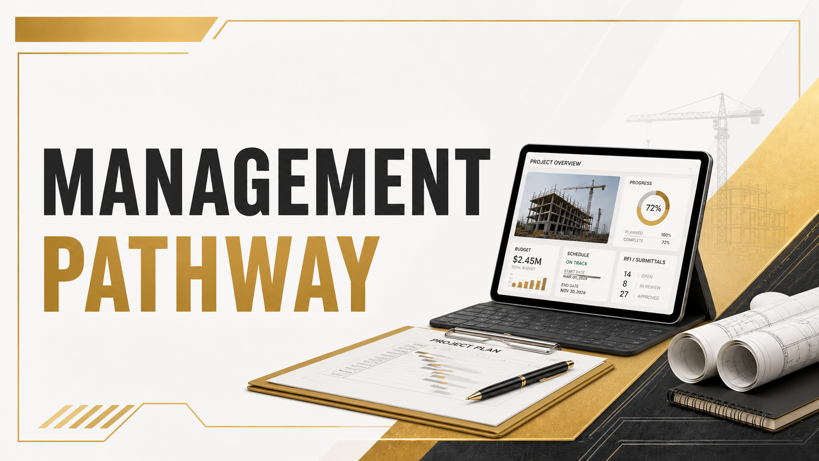 Construction project management theme showing a tablet with project progress, budget, schedule, and submission statuses, blueprints, a clipboard with a project plan, and rolled architectural plans on a desk with a background of construction cranes.