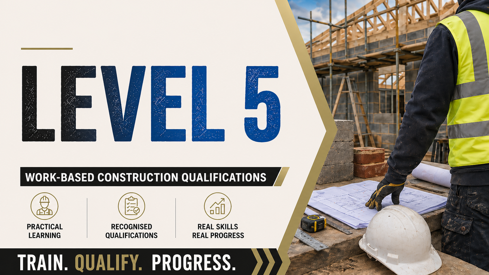 Promotional banner for Level 5 Work-Based Construction Qualifications, featuring a construction site with a worker in a high-visibility vest and safety gear, blueprints, and building materials.