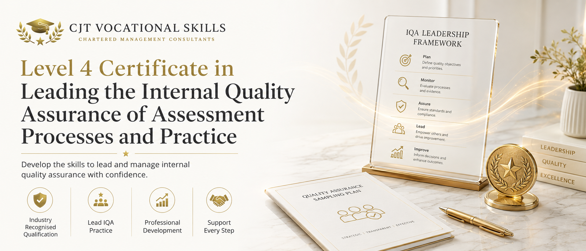 A promotional image for CJT Vocational Skills showcasing a certificate in leading internal quality assurance, with documents, a pen, a gold medallion, and a plant on a white marble surface.