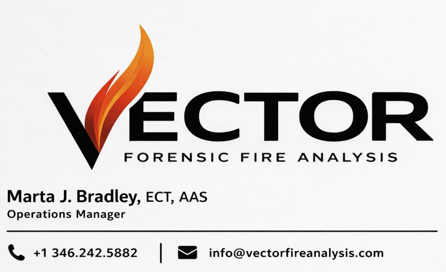 Business card for Vector Forensic Fire Analysis with name Marta J. Bradley, Operations Manager, including phone number +1 346-242-5882 and email info@vectorfireanalysis.com.