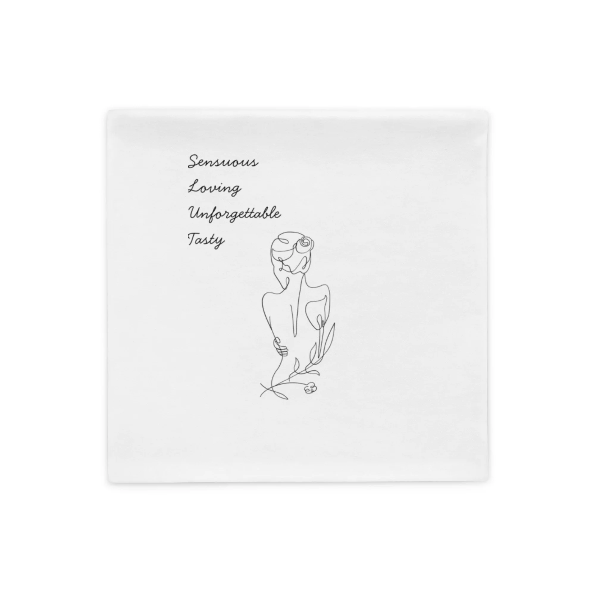 Sensuous Loving Unforgettable Tasty Pillow Case