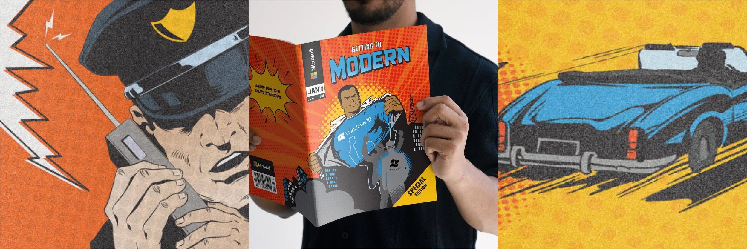 A person holding a comic book titled 'Getting to Modern' with comic-style artwork, featuring a man tearing open his shirt to reveal a Windows 10 logo.Comic book panels of a police officer on a walkie-talkie and a blue car speeding off.