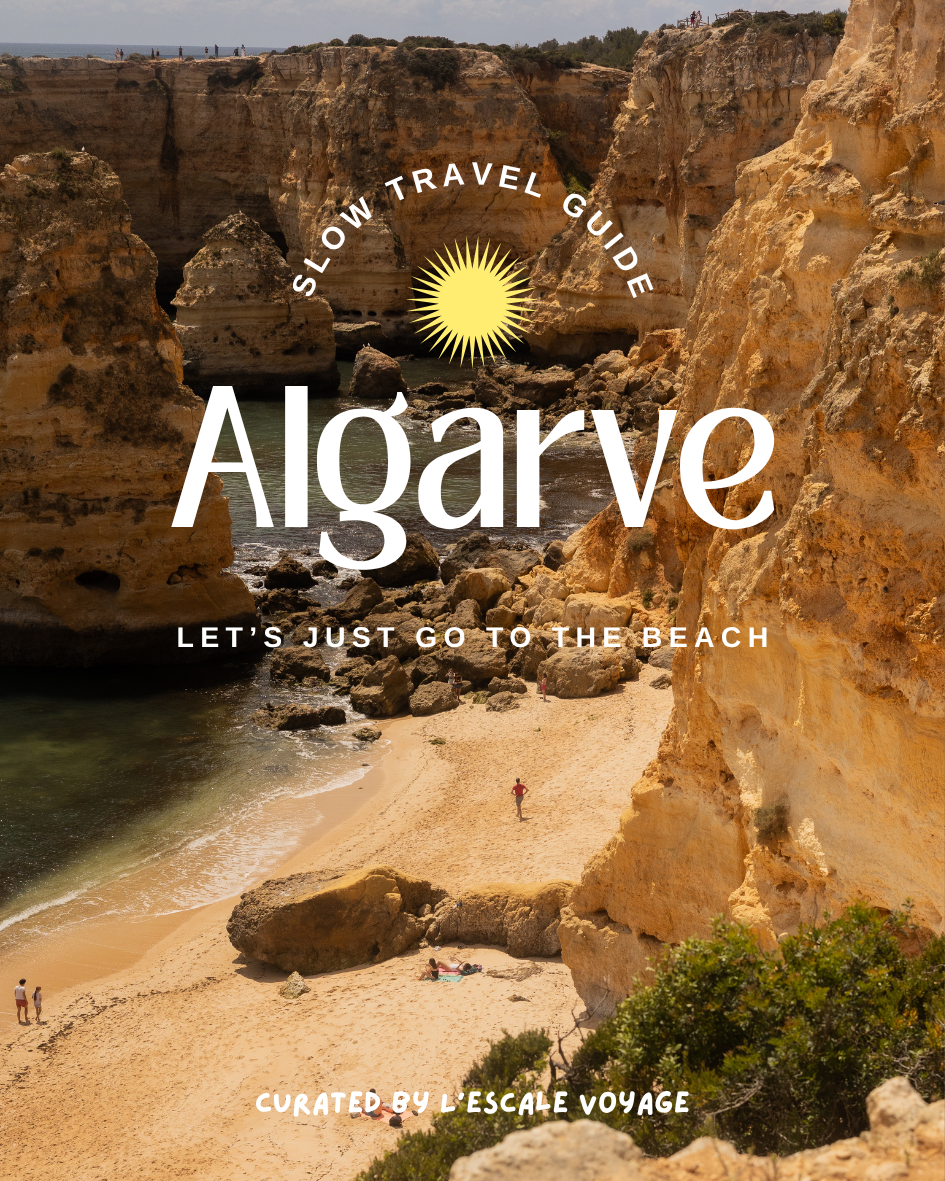 Algarve Slow Travel Guide: Where to Go, Stay, and Tan