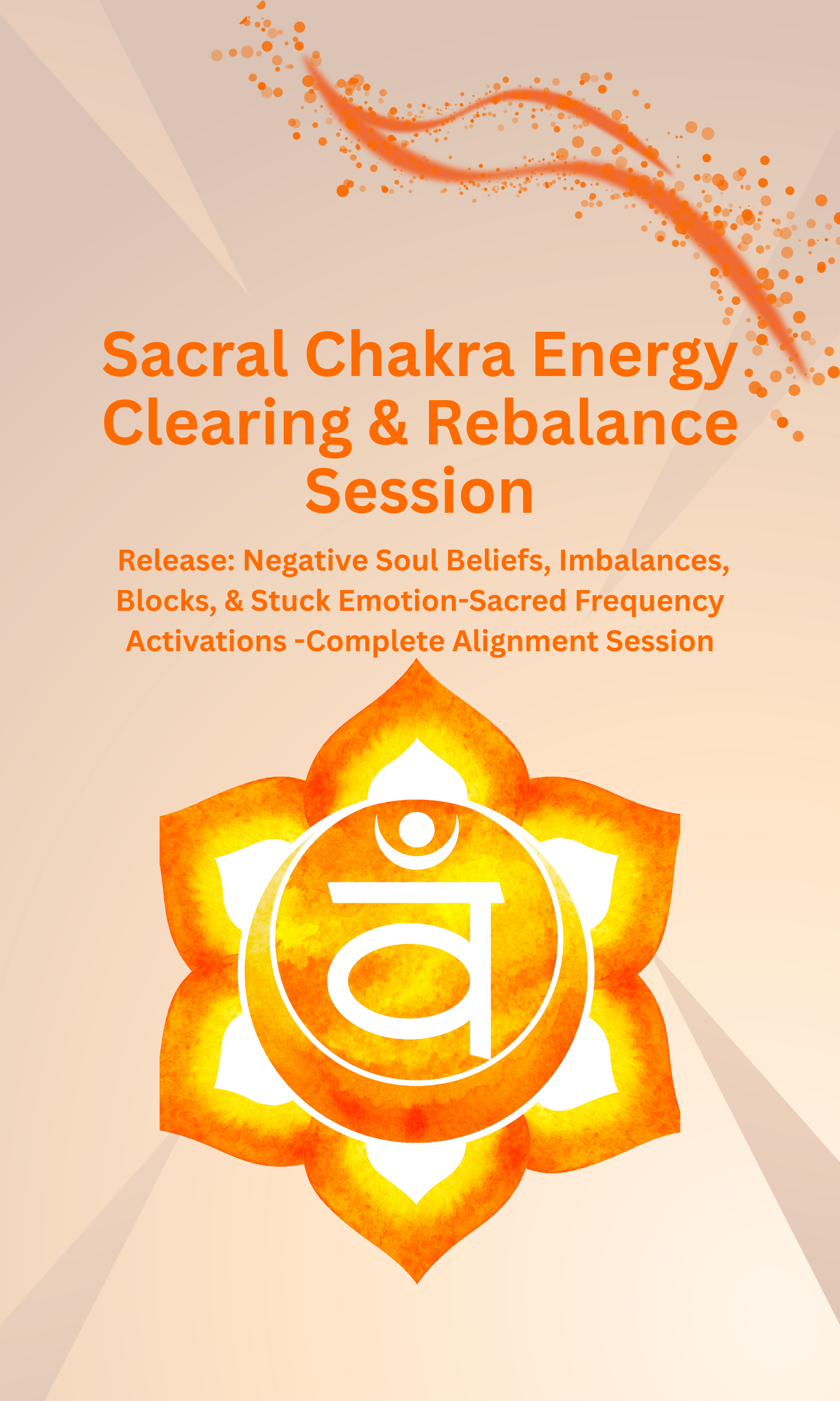 Sacral Chakra Energy Clearing & Rebalance Session