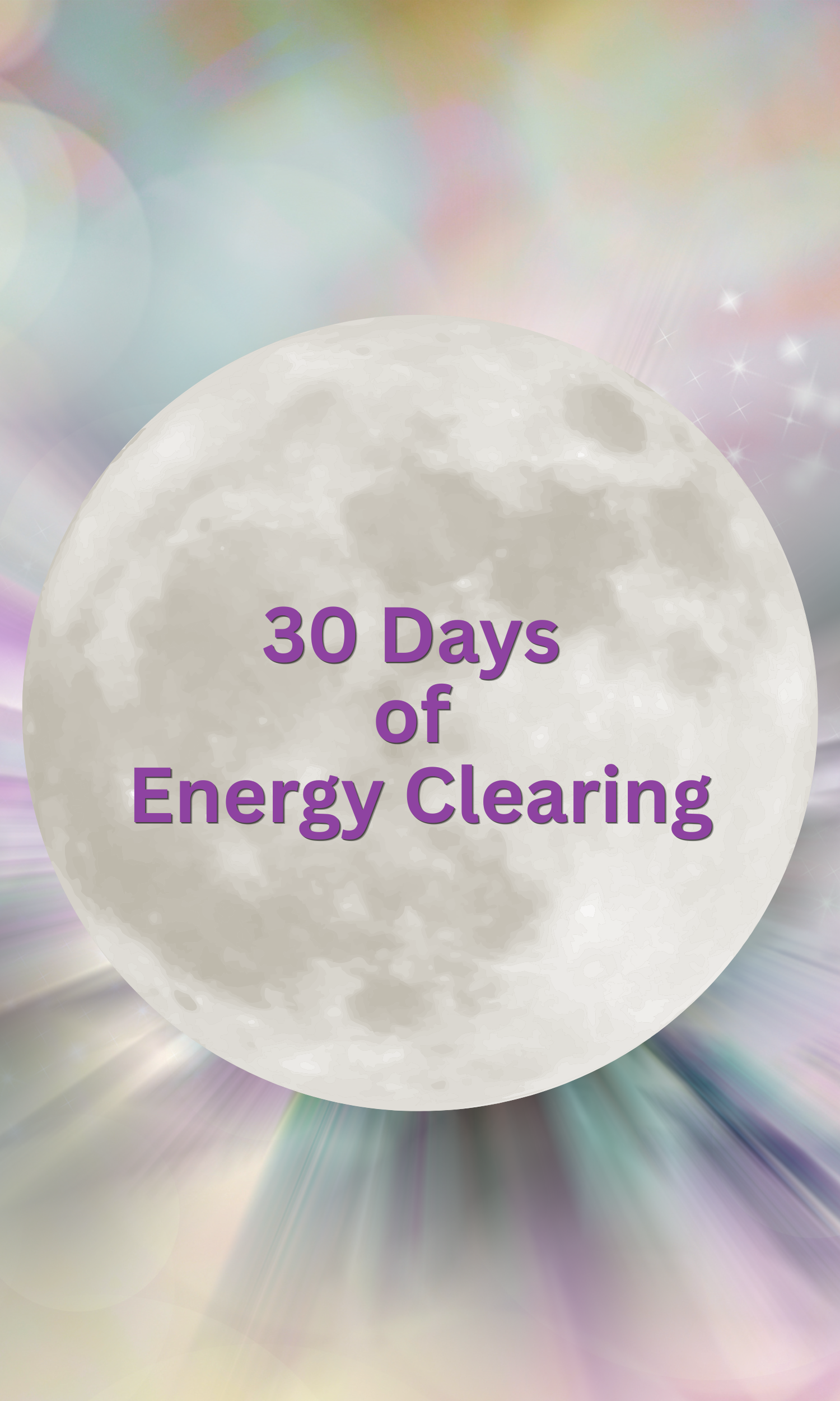 30 Days of Energy Clearing