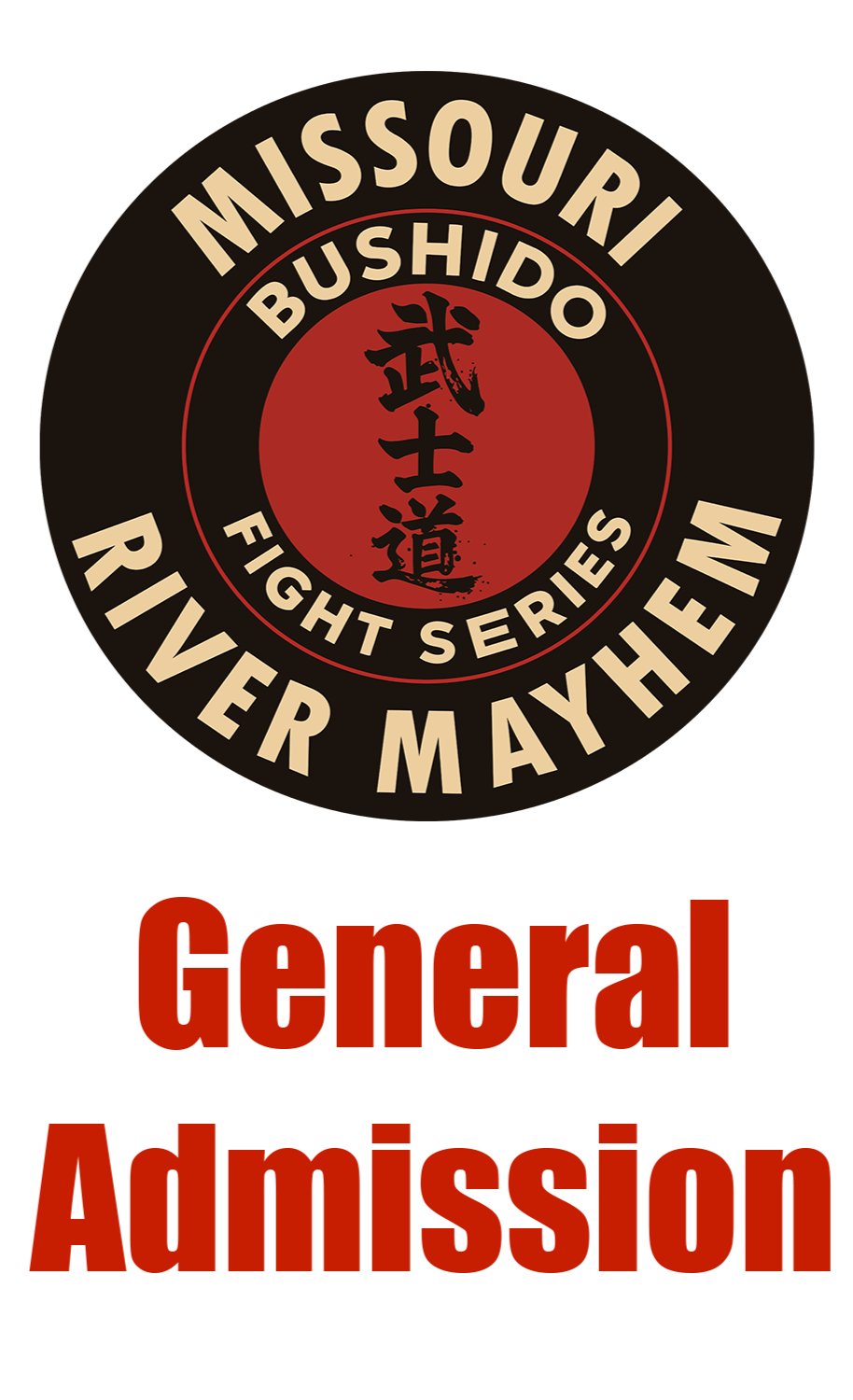 Missouri River Mayhem Episode II General Admission