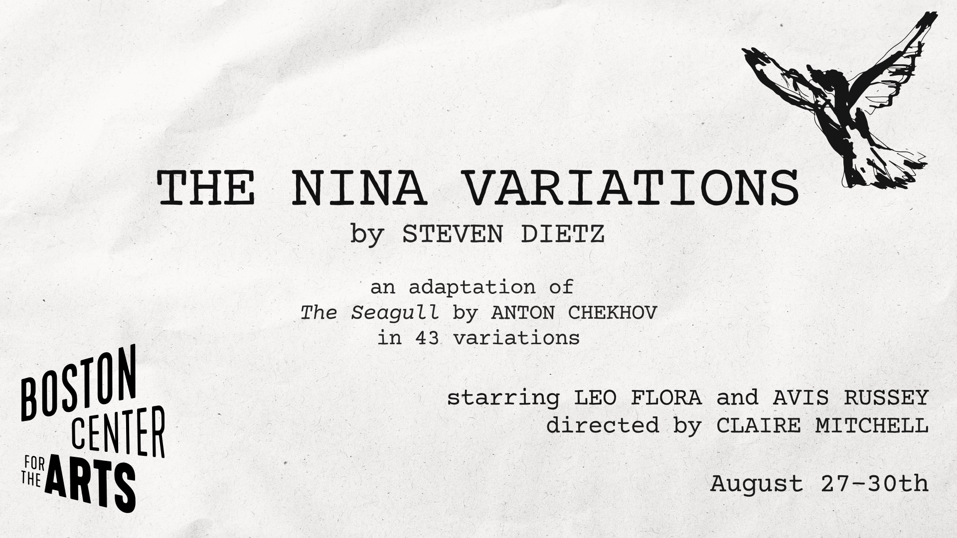 Event poster for 'The Nina Variations' by Steven Dietz, an adaptation of 'The Seagull' by Anton Chekhov, featuring Leo Flora and Avis Russe, directed by Claire Mitchell, held at Boston Center for the Arts from August 27 to 30.