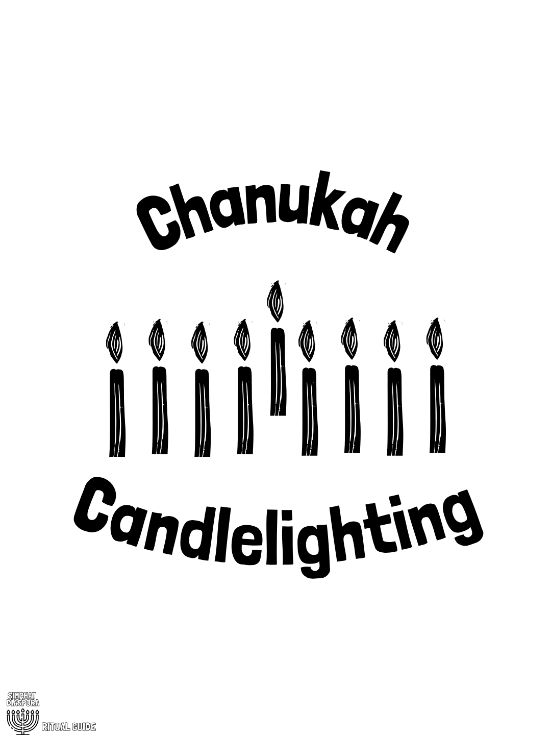 Black and white illustration of nine lit candles with the words 'Chanukah Candlelighting' above and below.