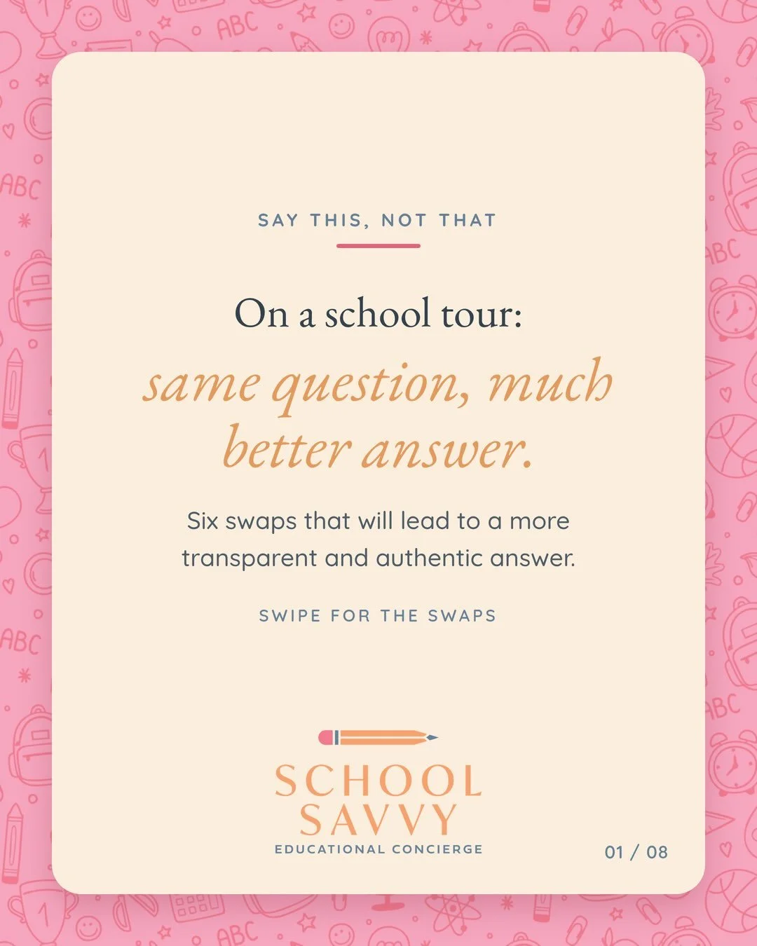 Say this, not that: on a school tour. 🏫 The same question, asked differently, gets you a completely different answer.

Instead of &ldquo;is there a lot of homework,&rdquo; try &ldquo;walk me through a typical Tuesday night for a fourth grader.&rdquo