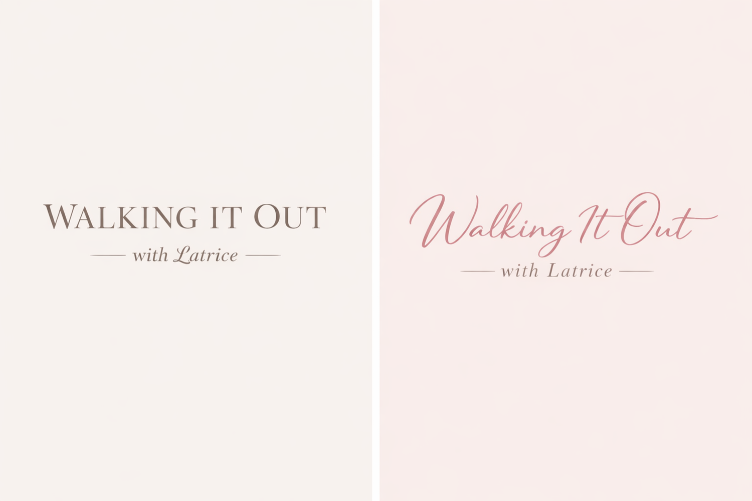 Walking It Out
