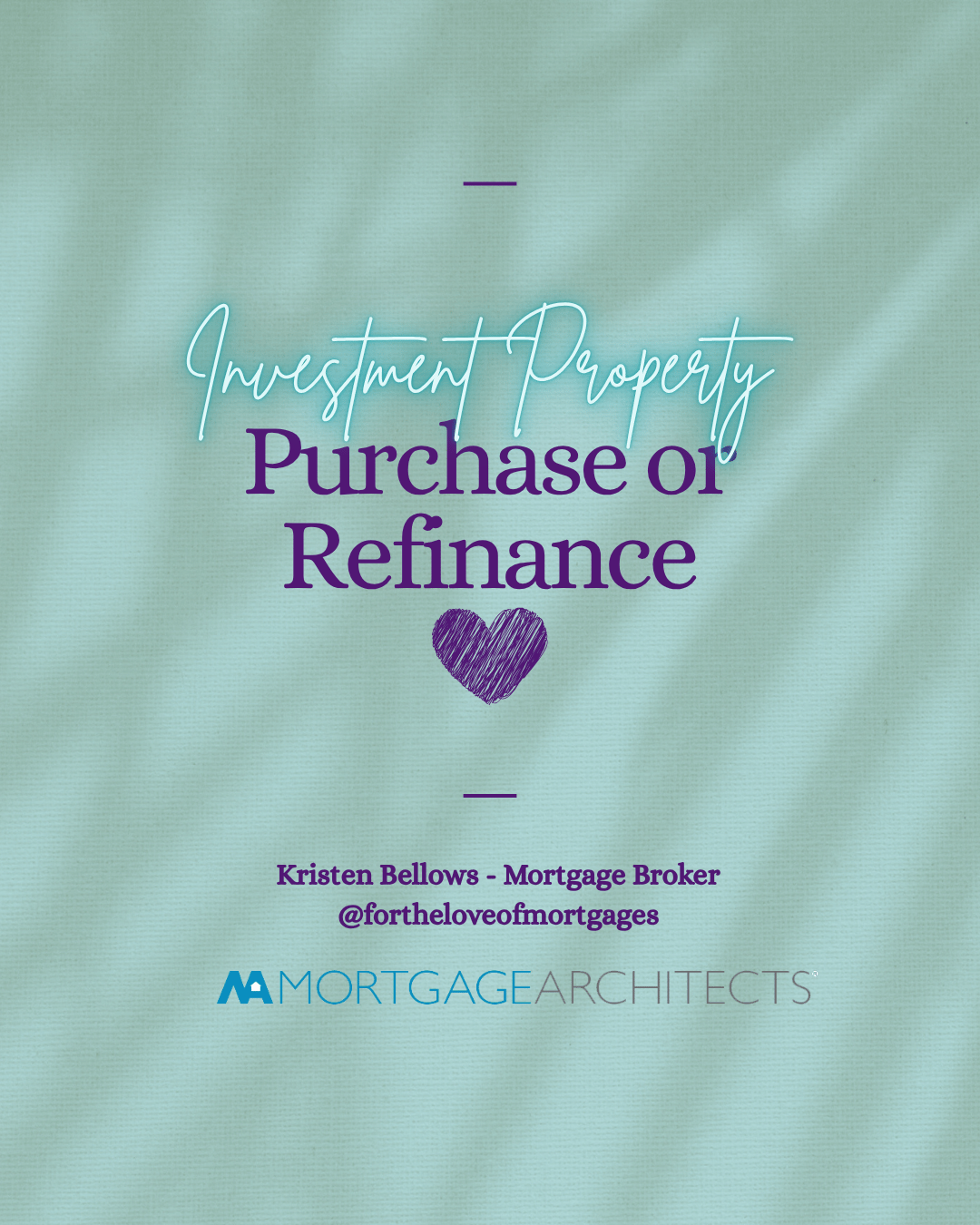 Investment Property Purchase or Refinance