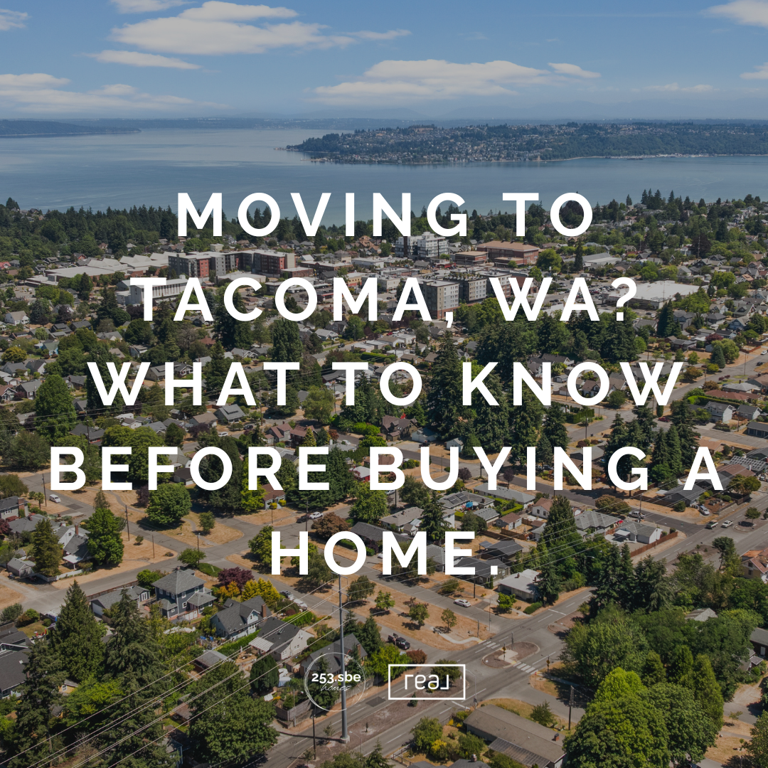 Moving to Tacoma, WA? What to Know Before Buying a Home
