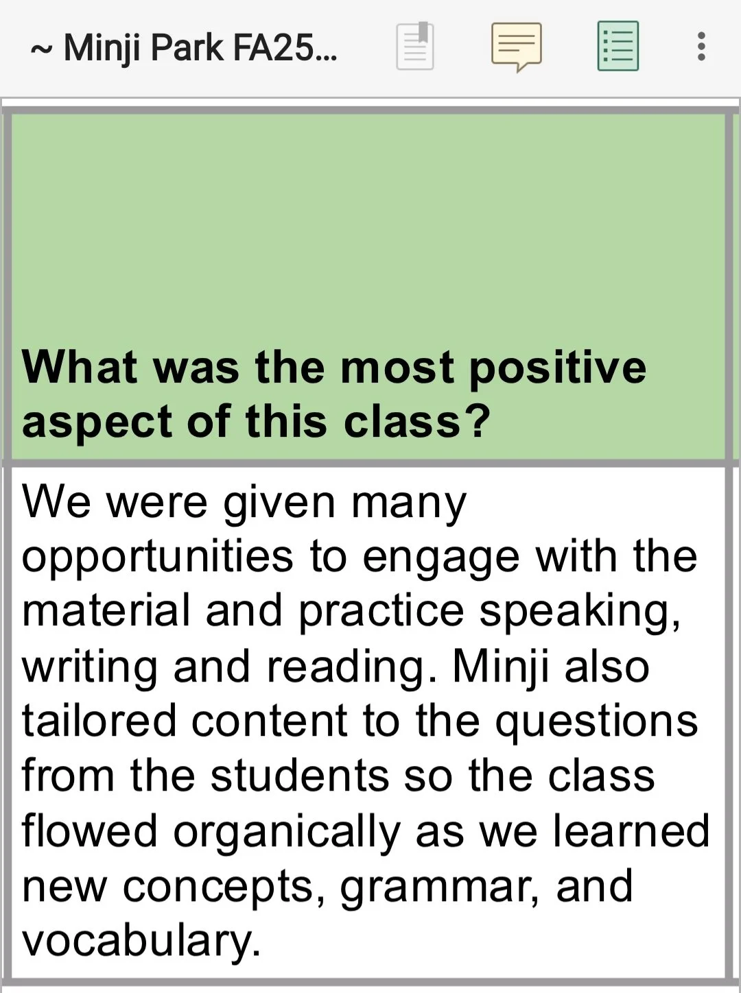 Screenshot of a digital note with a green highlighted question asking about the positive aspect of a class. The note mentions engaging with material and practicing speaking, writing, and reading, and includes tailored content based on student questio