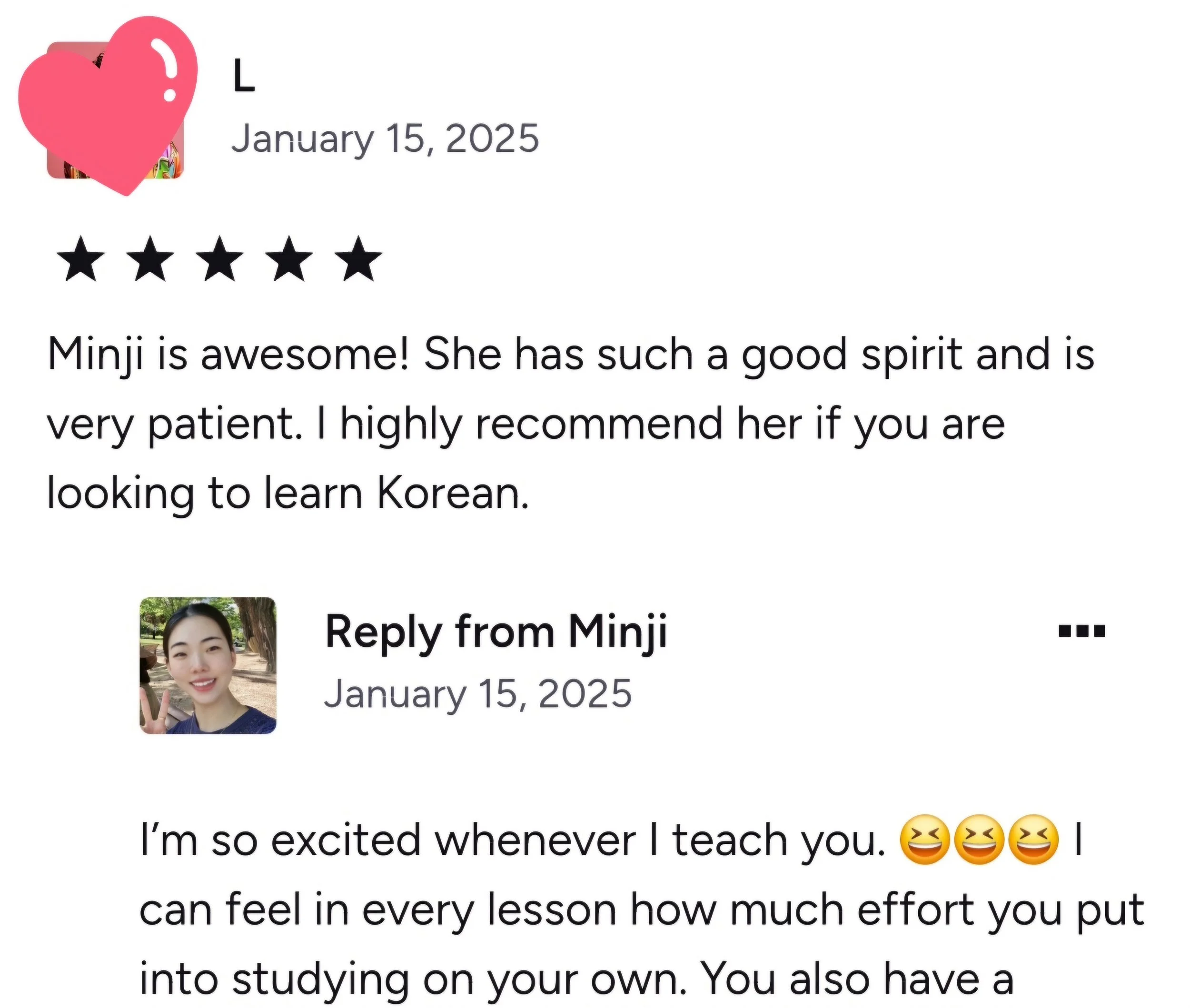 A screenshot of a 5-star review from Minji, dated January 15, 2025. Minji's profile picture shows a young woman with black hair, smiling outdoors with a tree in the background. The review praises Minji for her good spirit, patience, and recommendatio