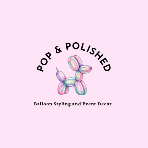 Logo for Pop & Polished with balloon dog graphic and text 'Balloon Styling and Event Decor' on a light pink background.