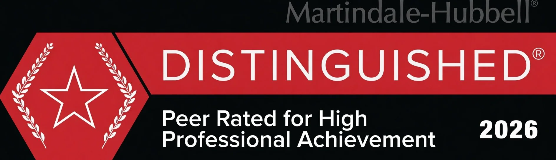 This image shows a certificate or award badge with a black background. It features a red hexagon with a white star encircled by a white laurel wreath on the left side. To the right, the text reads "DISTINGUISHED" in large white letters, and below it, the words "Peer Rated for High Professional Achievement" in smaller white font. The year "2026" is displayed in bold white on the right side. The top right corner shows part of the text "Martindale-Hubbell."