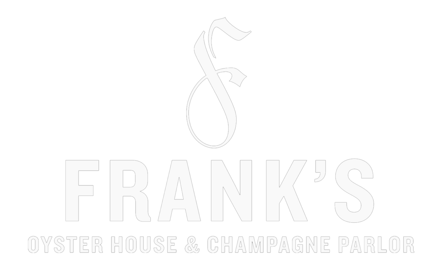 Frank's Oyster House &amp; Champagne Parlor
