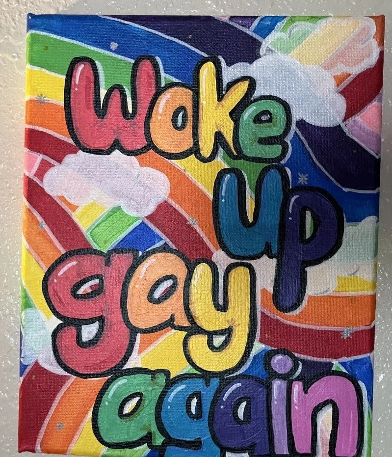 Woke Up GAY