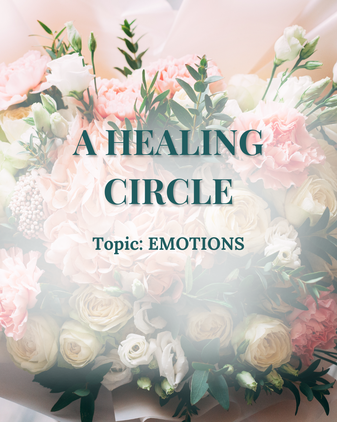 Healing Circle ~ Emotions