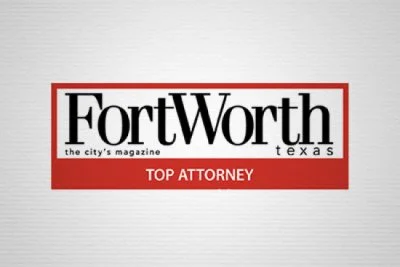 Fort Worth Texas city magazine cover with a red banner reading 'Top Attorney'.