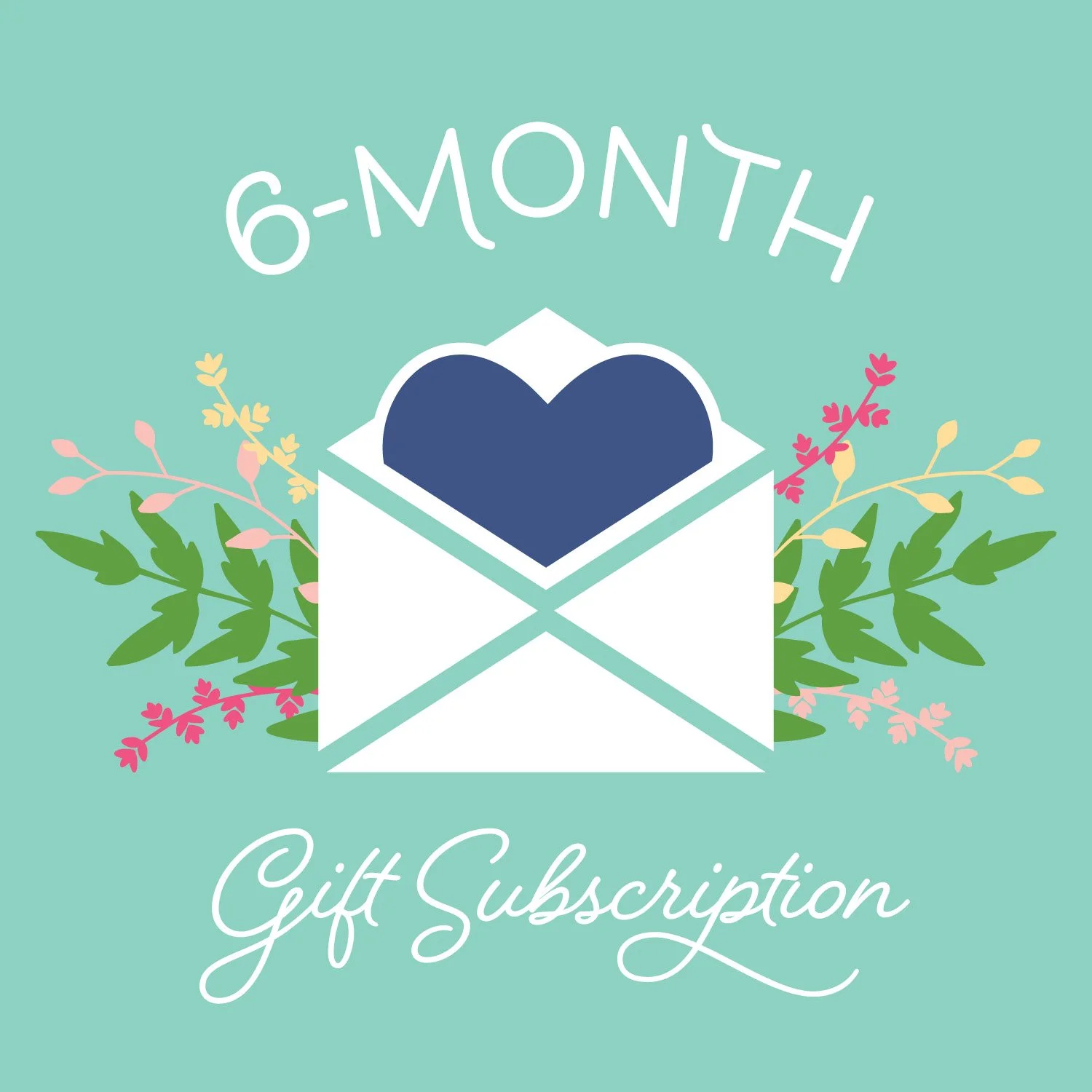 6-month Gift