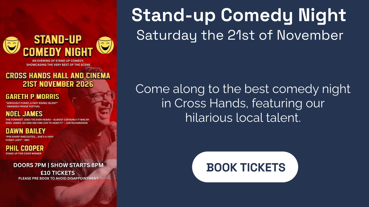 Stand-up Comedy Night event poster for Cross Hands Hall and Cinema on November 21, 2026, featuring Gareth P. Morris, Noel James, Dawn Bailey, and Phil Cooper; tickets £10.