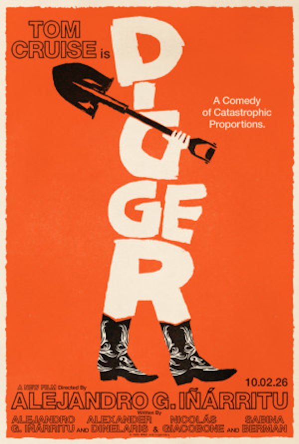 Movie poster for 'Dodge,' featuring a silhouette of a man with large letters spelling 'Dodge' vertically, wearing cowboy boots with a swirling pattern. Tom Cruise's name is at the top, with the tagline 'A Comedy of Catastrophic Proportions,' and the release date at the bottom.