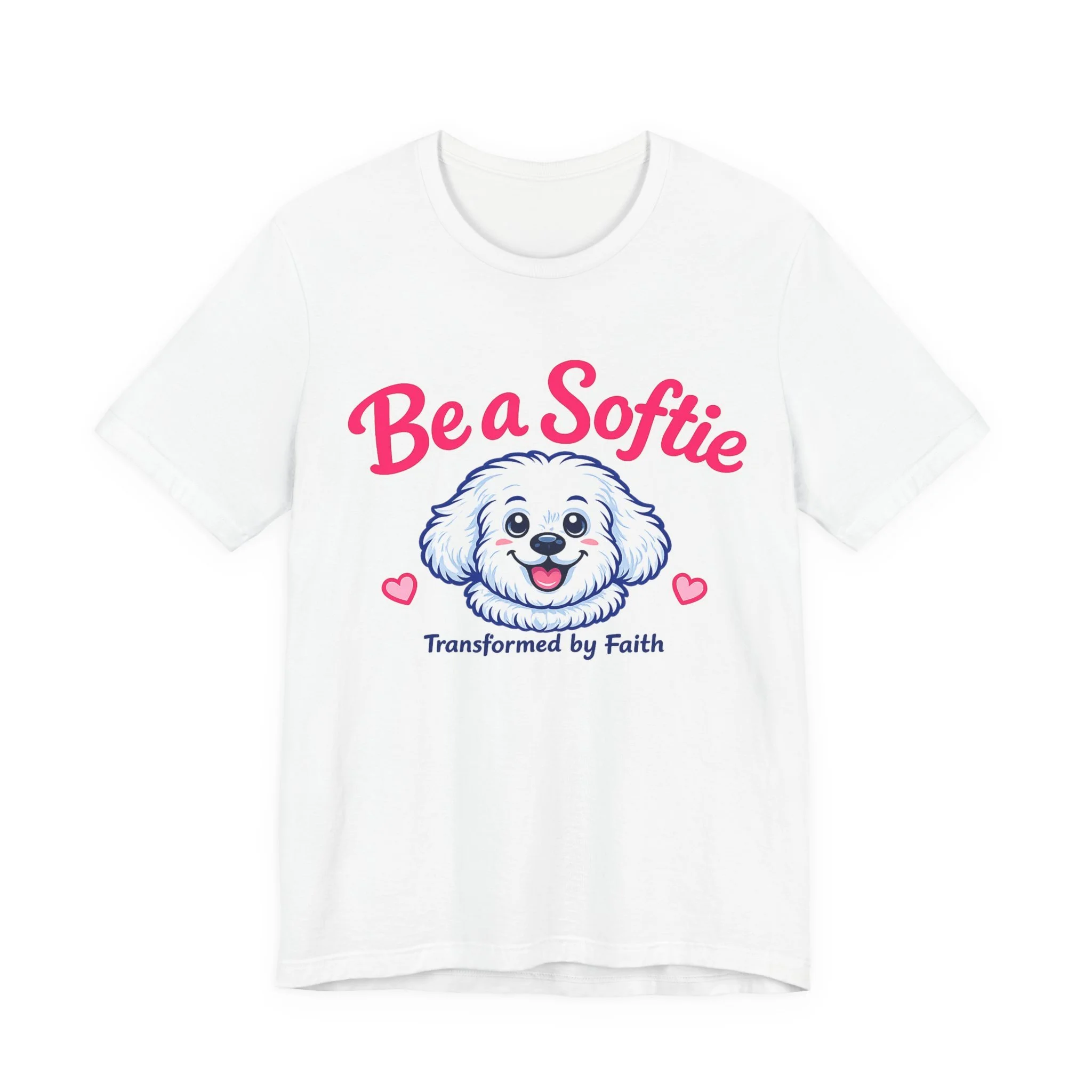 Be a Softie Transformed by Faith