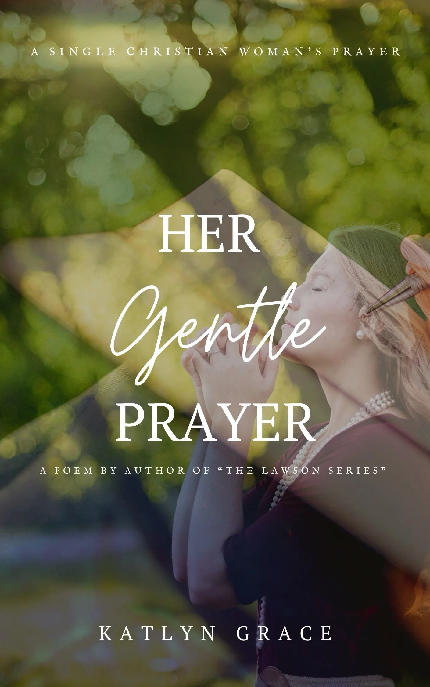 Her Gentle Prayer (Poem)