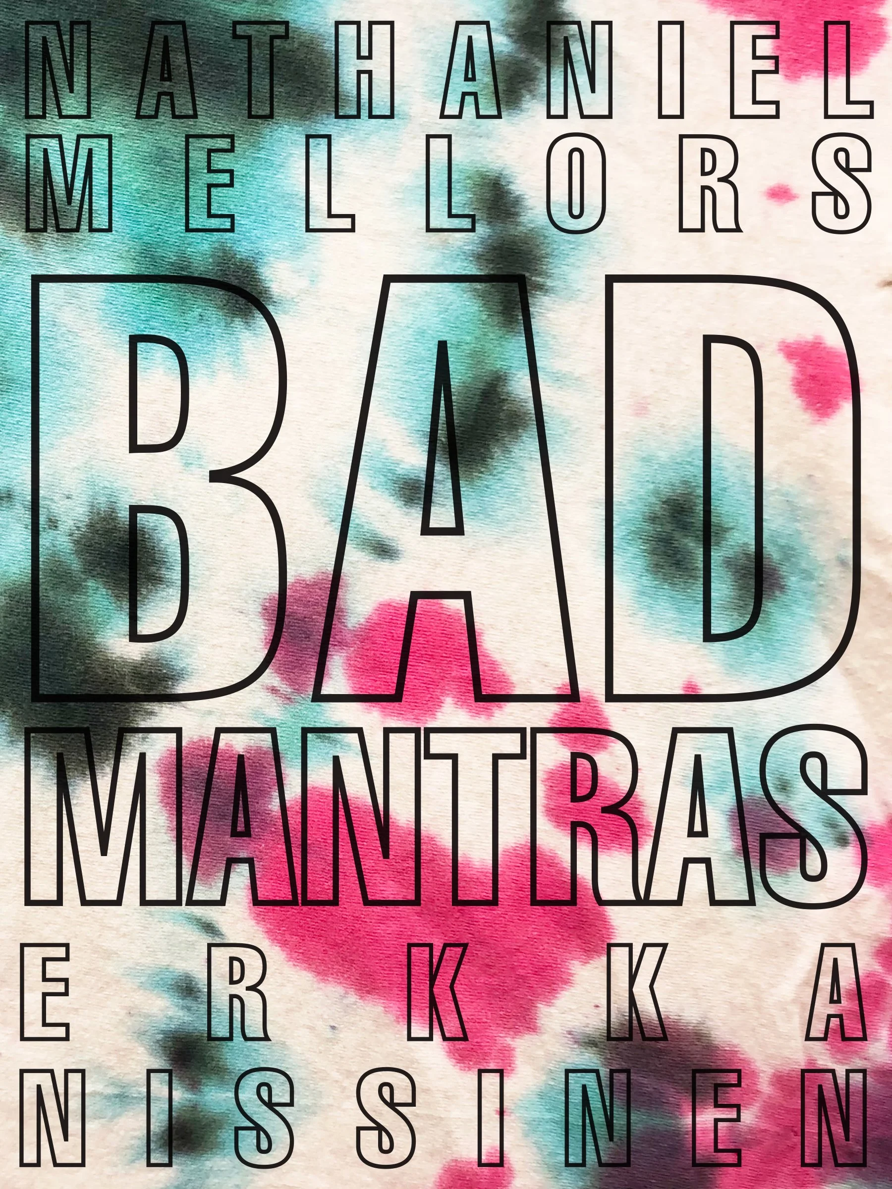 BAD MANTRAS