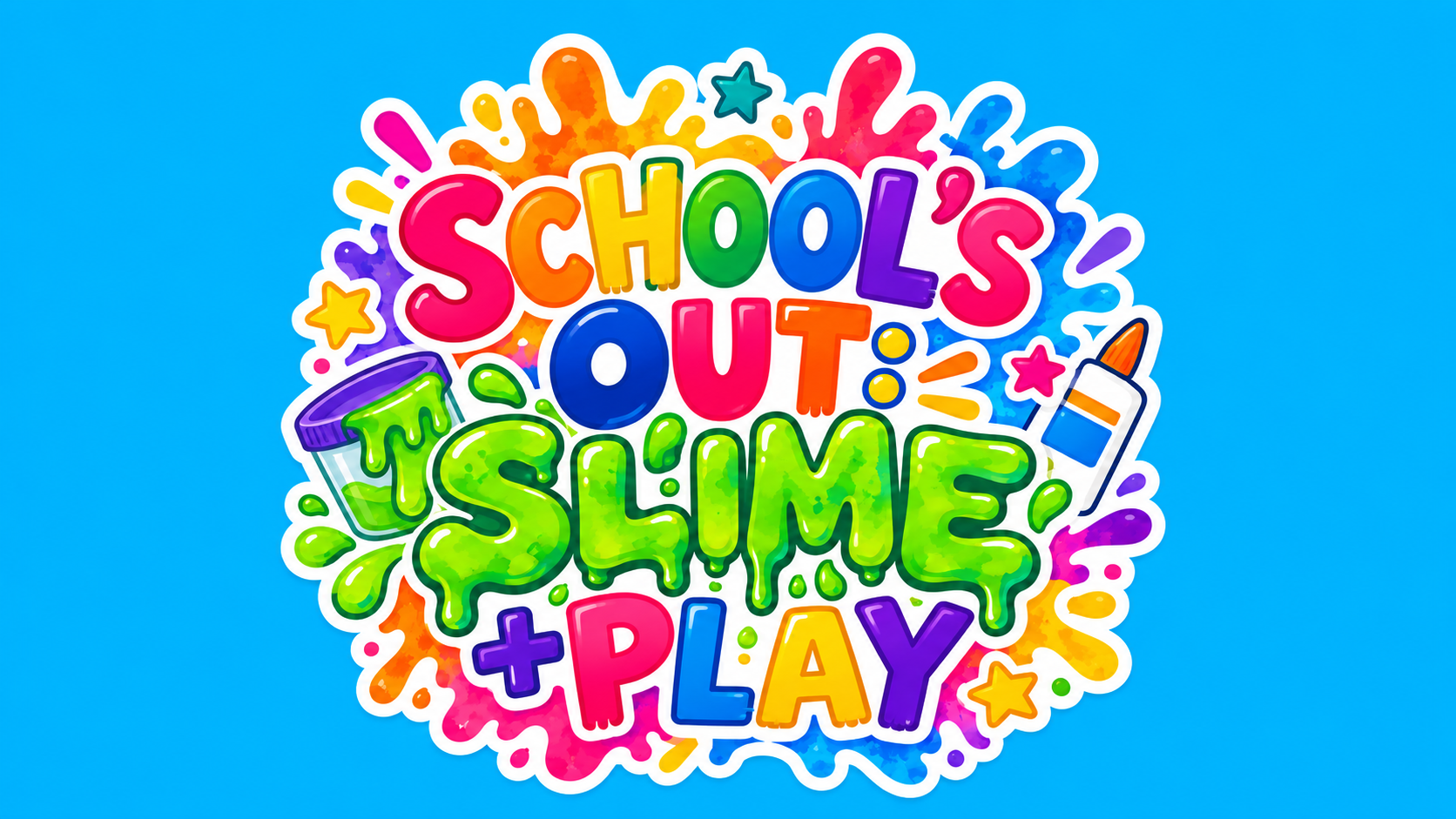 School’s Out: Slime + Play
