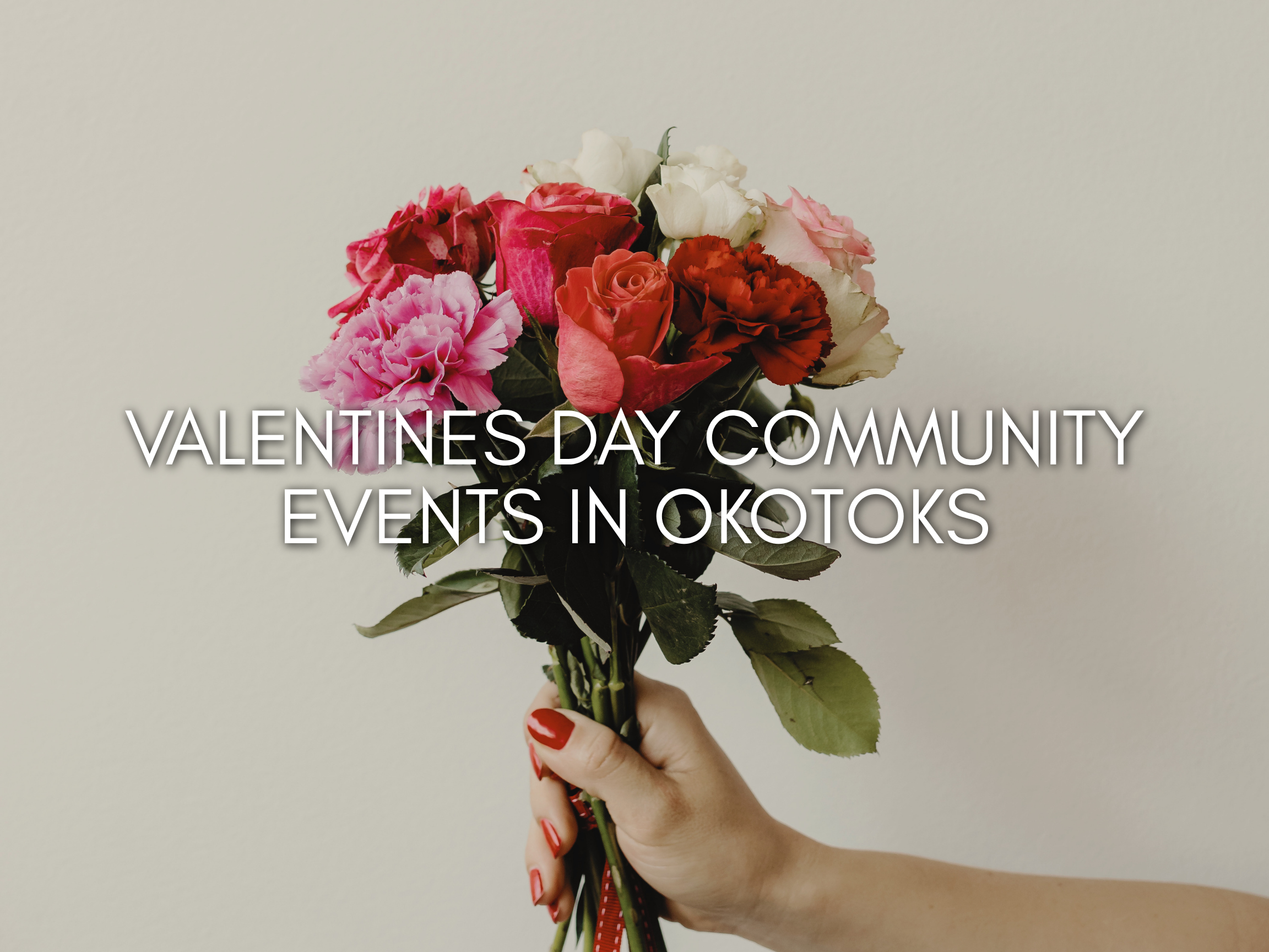 Valentines day community events in okotoks.png