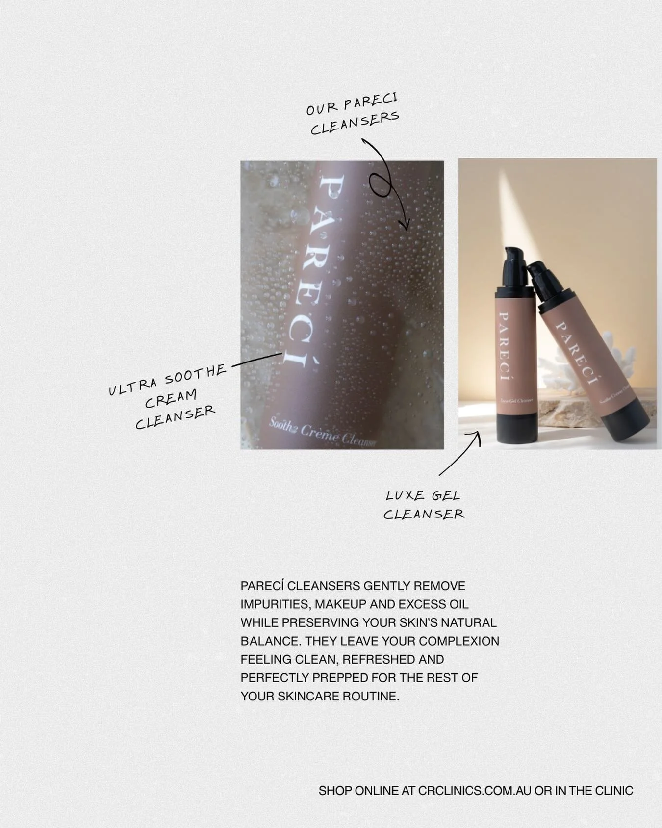 Let&rsquo;s talk about our Parec&iacute; cleansers.

Designed to gently remove impurities, makeup and excess oil while maintaining the skin&rsquo;s natural balance, our cleansers leave your complexion feeling clean, refreshed and perfectly prepped fo