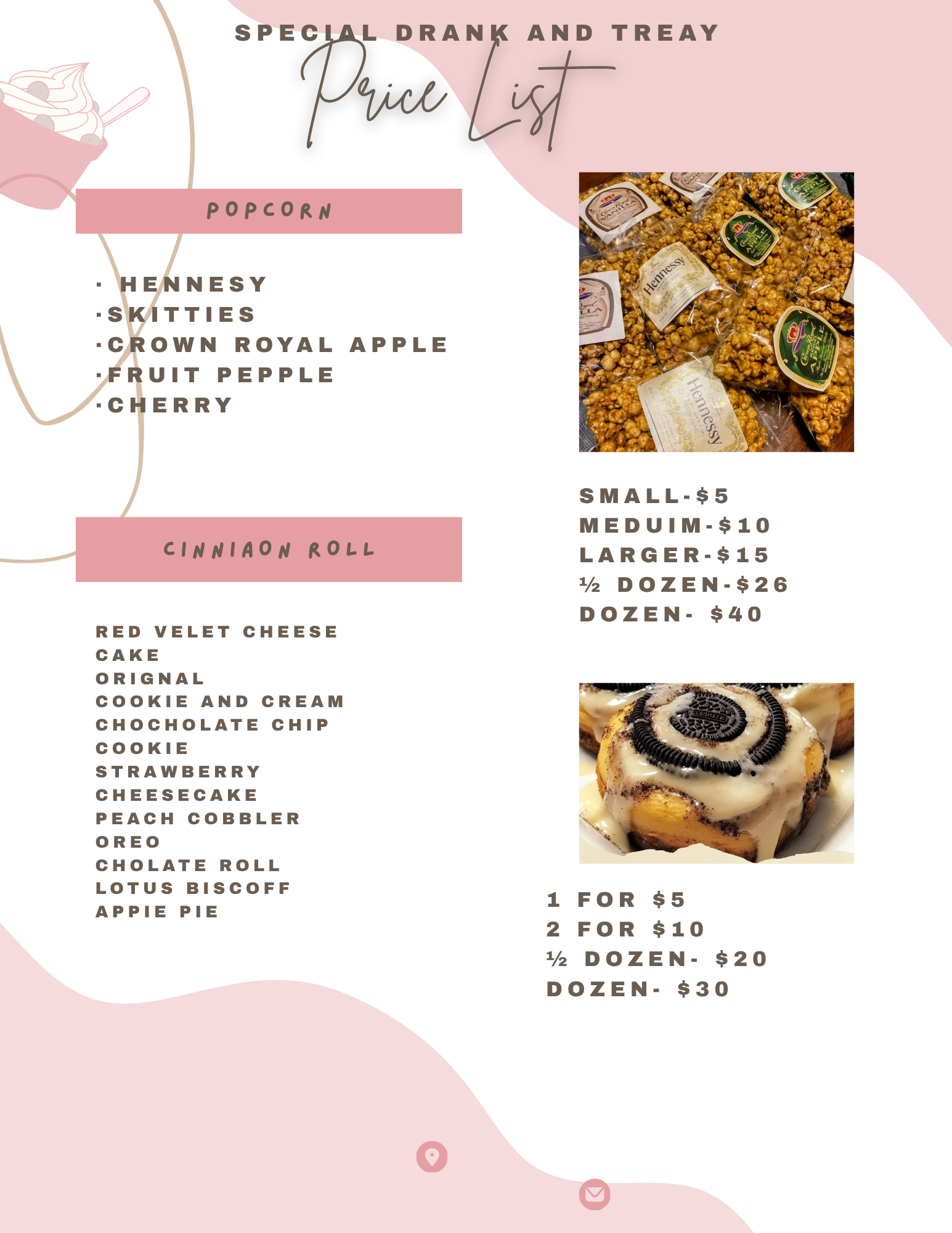 A dessert menu featuring caramel popcorn, cinnamon roll, and Oreo cheesecake with prices. The caramel popcorn is in clear bags with a label, priced from $5 for a small to $40 for a dozen. The cinnamon roll has cream cheese frosting and Oreo topping, shown as a large image.