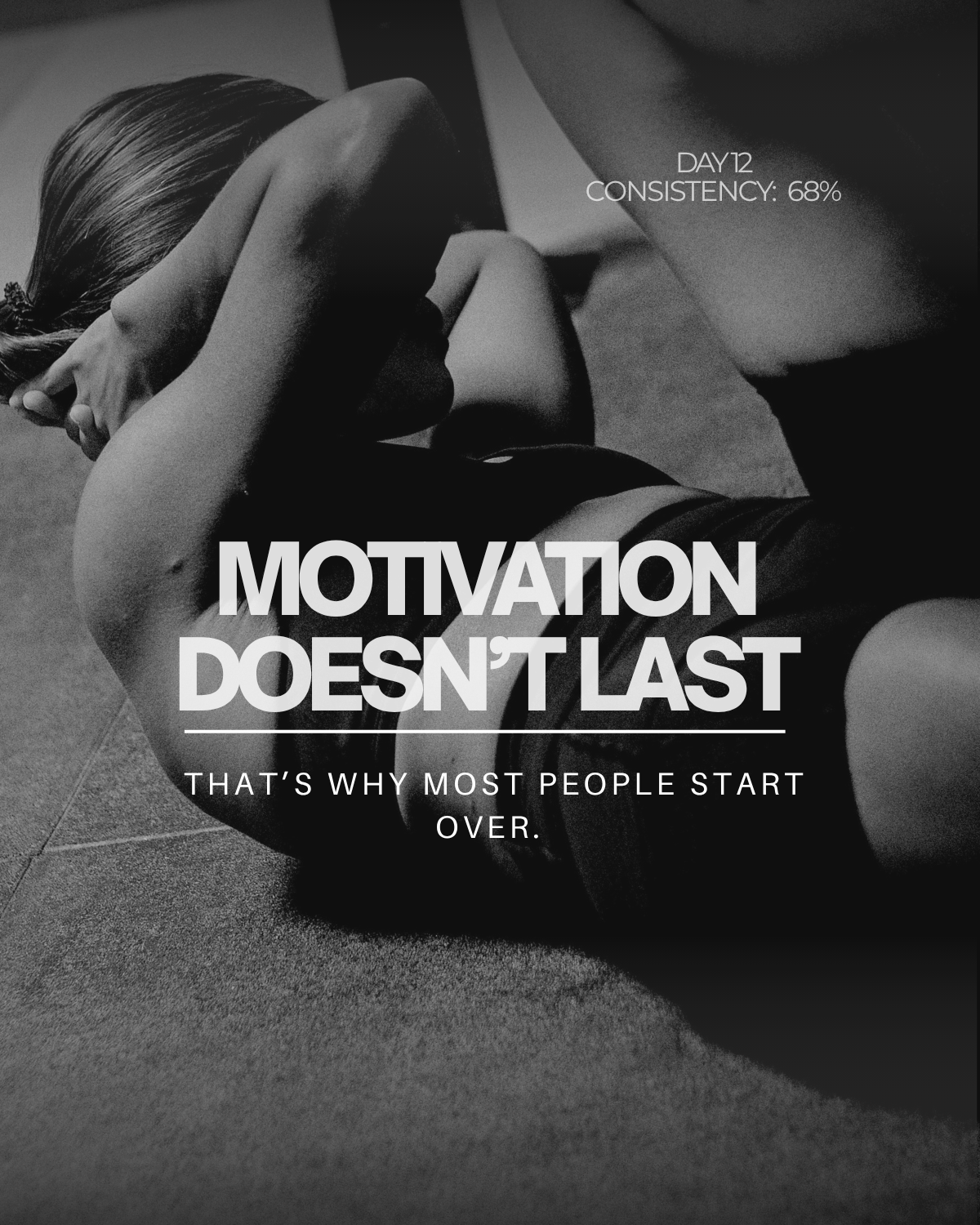 Black and white fitness image of a person resting on the floor during training with BODDI text about consistency and starting over.