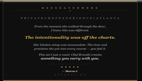 A black flyer with gold and white text promoting a private chef experience in Atlanta, highlighting attention to detail and the chef's passion.