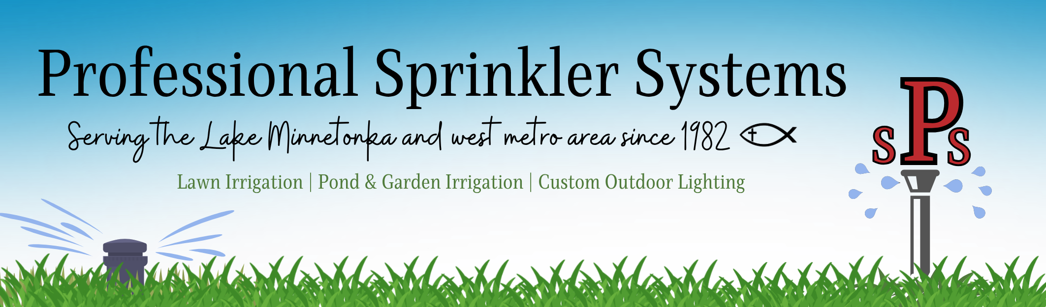 Graphic for Professional Sprinkler Systems featuring a blue sky background. Text reads "Serving The Lake Minnetonka and west metro area since 1982." Includes services: Lawn Irrigation, Pond & Garden Irrigation, Custom Outdoor Lighting. Illustration of a sprinkler watering grass and a rain sprinkler icon.