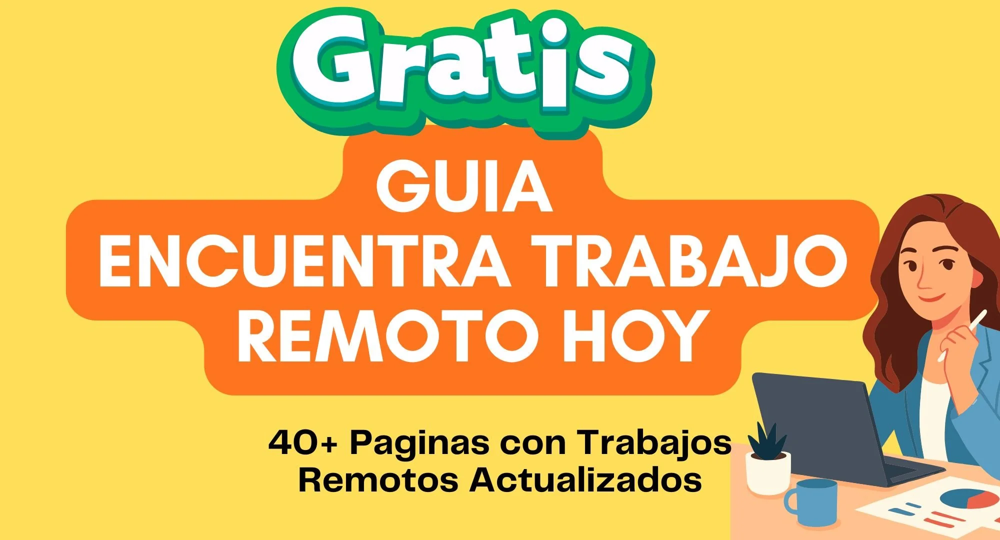 Cover de mas de 40 paginas para encontrar trabajo remoto para latinoamericanos.