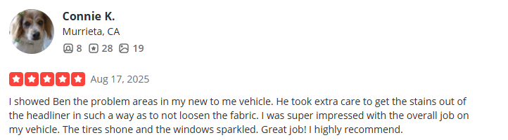 Review by Connie K. from Murrieta, CA, praising a vehicle repair for stain removal, tire shine, and sparkly windows.