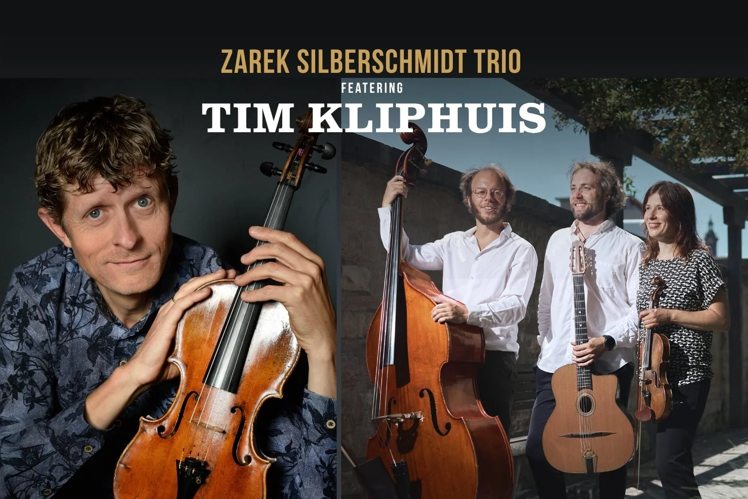 Zarek Silberschmidt Trio featering Tim Kliphuis – Live in Concert