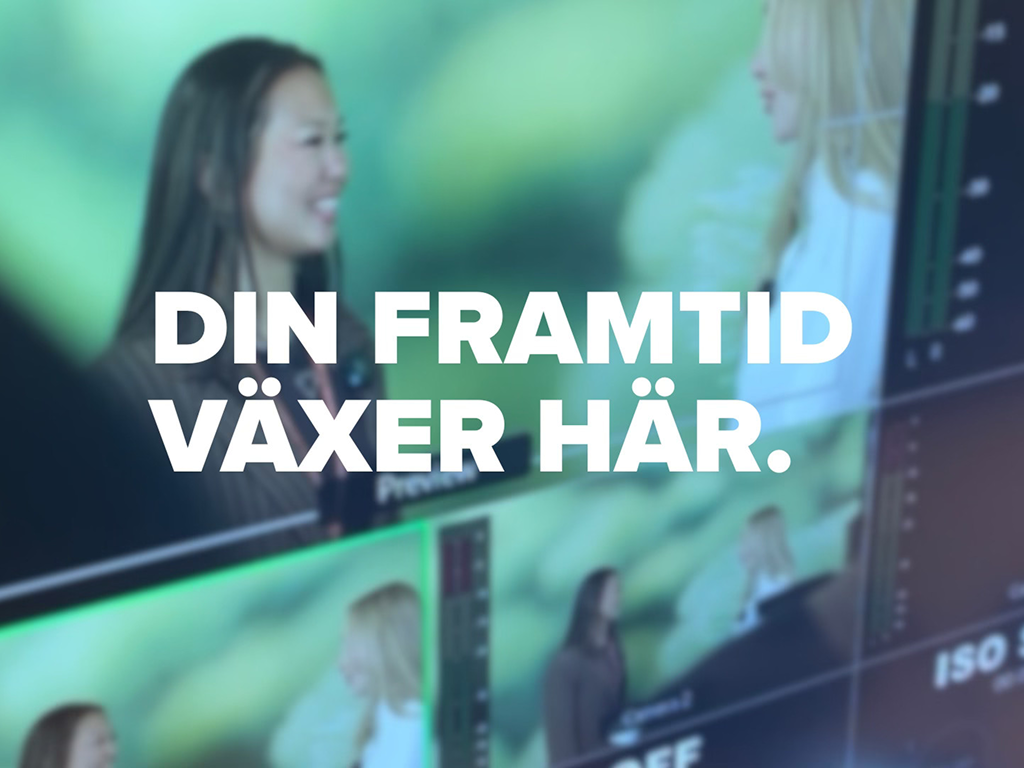 Din framtid växer här.